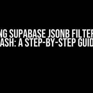 Mastering Supabase JSONB Filtering with Bash: A Step-by-Step Guide